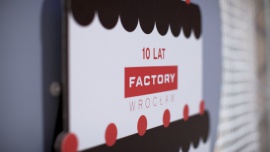 Strzelili w dziesiątkę, czyli innowacyjnie na urodziny Factory Wrocław
